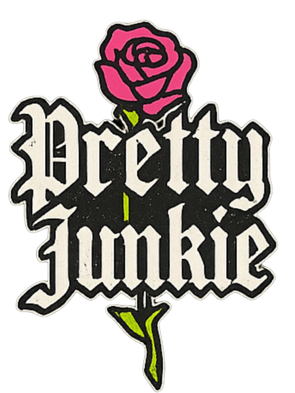 Pretty Junkie Apparel 