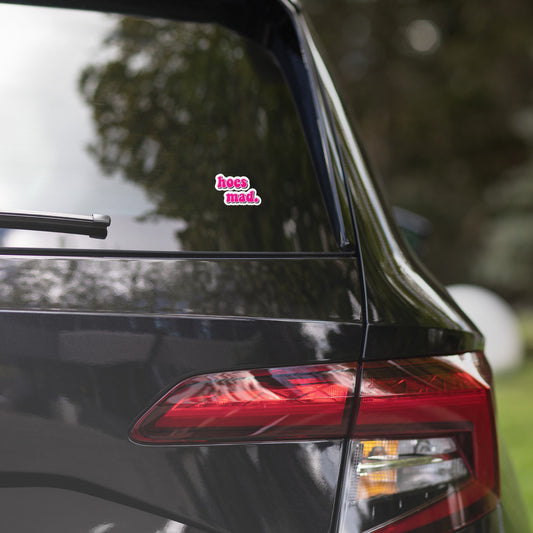 Hoes Mad. Bubble-free stickers Pretty Junkie Apparel