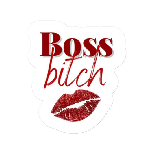 Boss Bih Bubble-free stickers Pretty Junkie Apparel