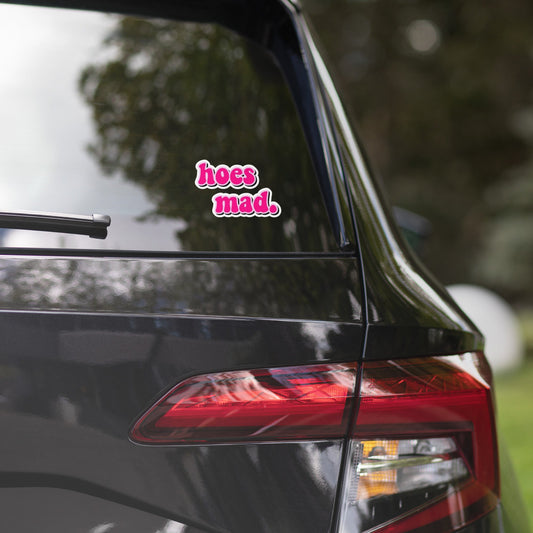 Hoes Mad. Bubble-free stickers Pretty Junkie Apparel