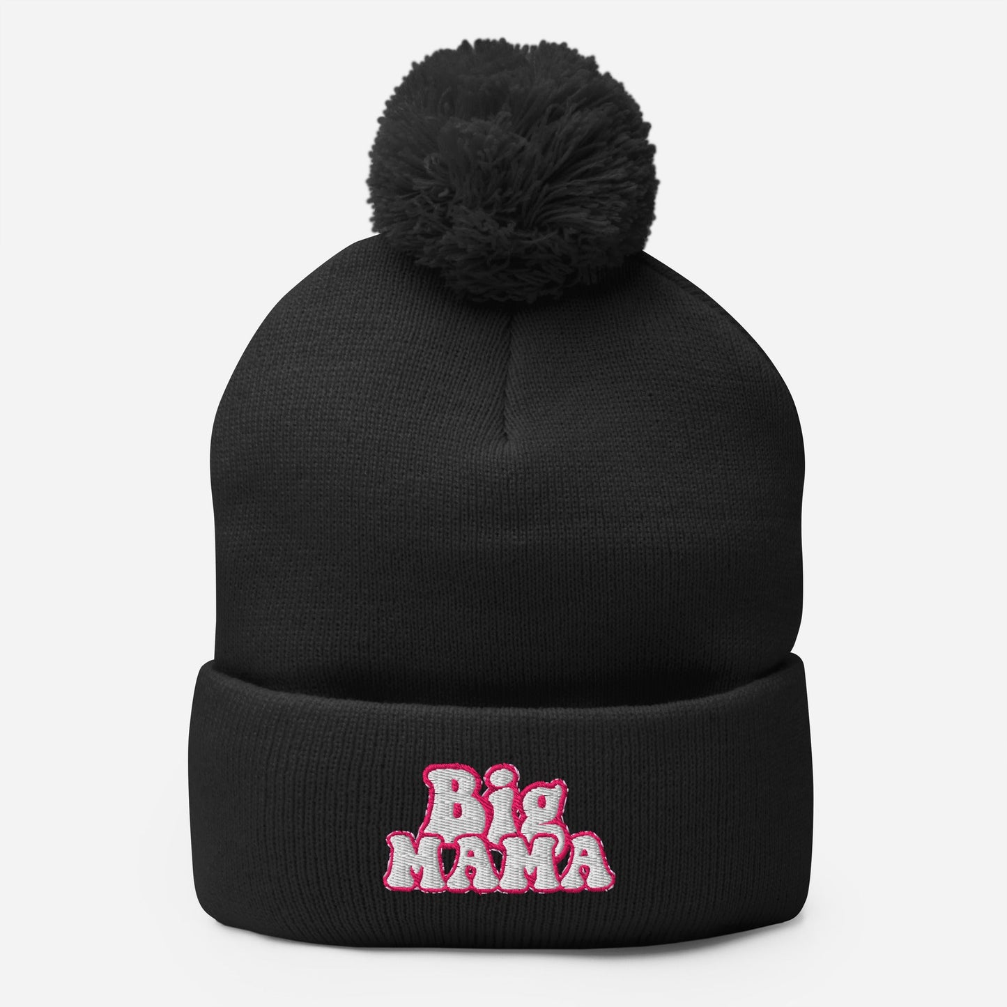 They Call Me "BigMama" Pom-Pom Beanie Pretty Junkie Apparel