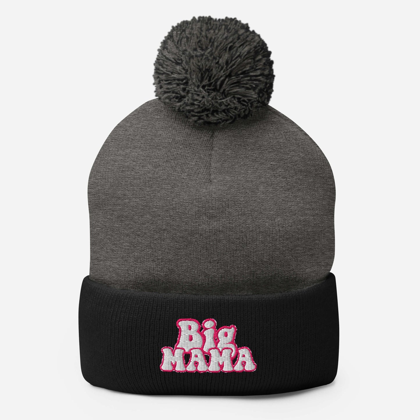 They Call Me "BigMama" Pom-Pom Beanie Pretty Junkie Apparel