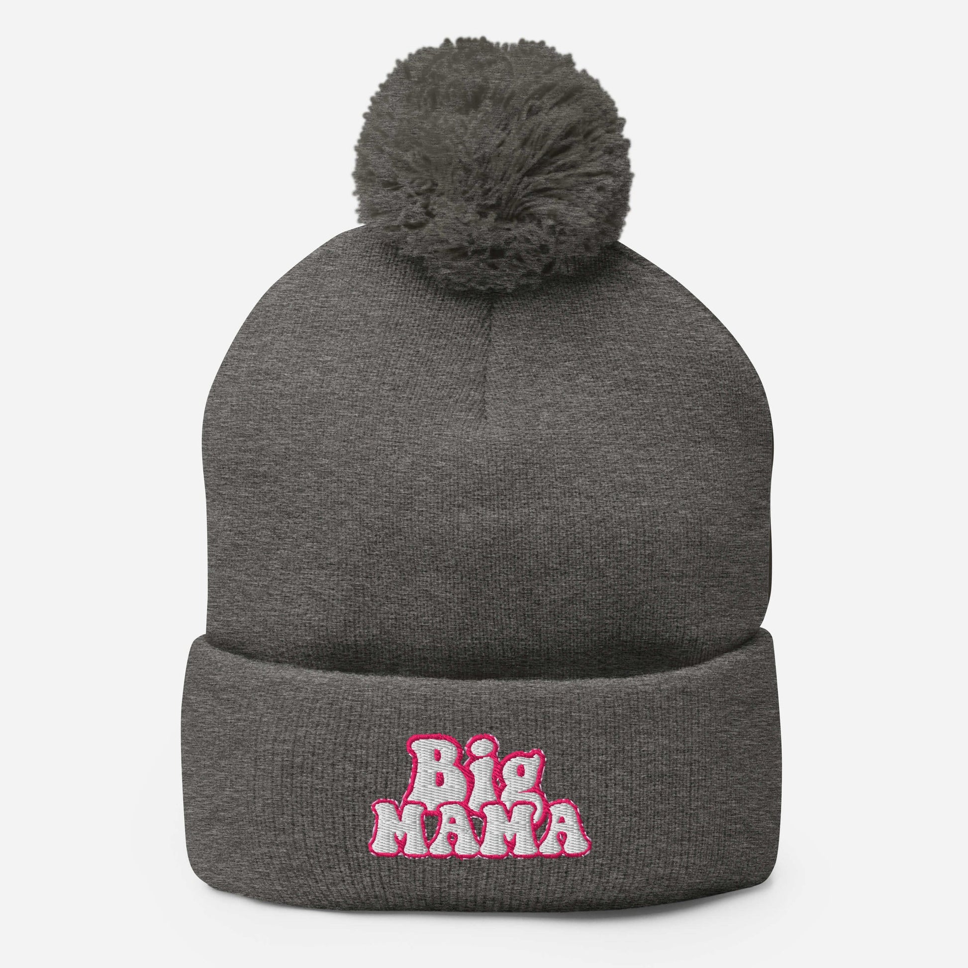 They Call Me "BigMama" Pom-Pom Beanie Pretty Junkie Apparel