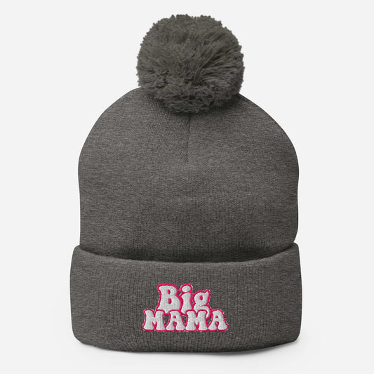 They Call Me "BigMama" Pom-Pom Beanie Pretty Junkie Apparel