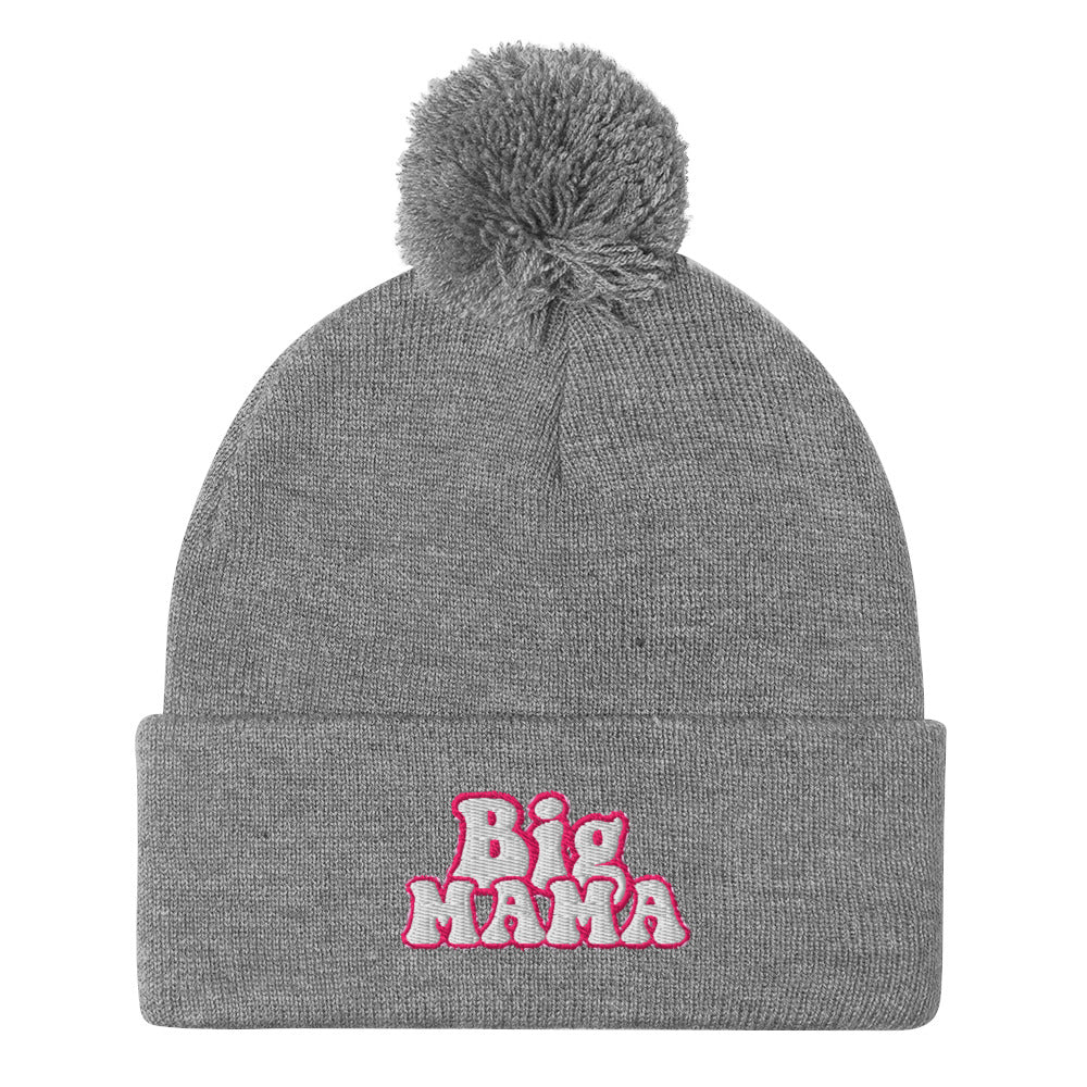 They Call Me "BigMama" Pom-Pom Beanie Pretty Junkie Apparel