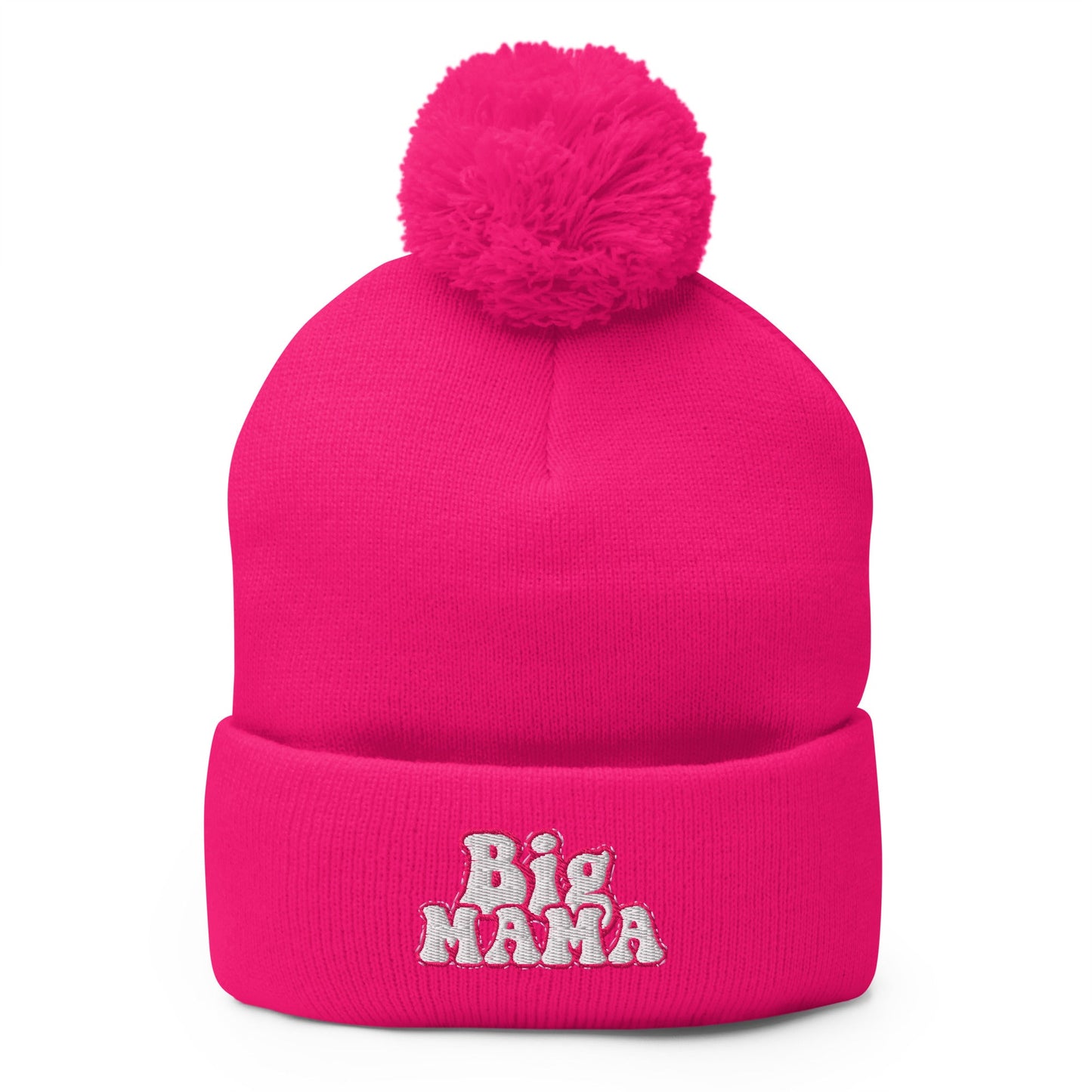 They Call Me "BigMama" Pom-Pom Beanie Pretty Junkie Apparel